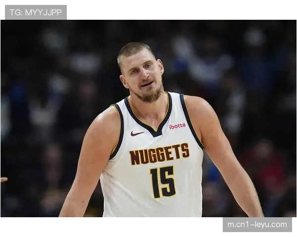 约基奇半场送出11助攻仅出手1次 统领全队正负值并列第一